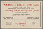 Absolute Executors' Sale to close Estate of George M. Philips, Deceased, William P. Philips and National Bank of Chester County, Pa., Executors, 71 Building Lots in Brooklyn and Queens