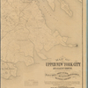 Map of upper New York City and adjacent country : showing the city above 125th Street: the city of Yonkers and townships of East Chester, West Cherster, Pelham, and New Rochelle and a portion of Mamaroneck