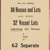 Auction Sale of thirty (30) Two Family Houses, each house to be sold separately[...]Also 32 vacant lots adjoining the houses