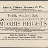 Public Auction Sale of 39 Exceptionally Choice Lots on Morris Heights immediately south of and adjoining University Heights, on Sedgwick, Undercliff, Popham and Montgomery Avenues, Palisade Place and East 177th Street. Superbly situated on a grand natural Terrace overlooking the Harlem River, and commanding views of the Speedway, Fort George, Inwood Pass, Fort Washington Heights, the Hudson, and the Palisades.