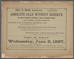 Absolute Sale without Reserve. By Order of Executors and Owners to close the Cushman Esate