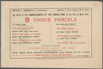 By order of the Commissioners of the Sinking Funs of the City of New York 8 Choice Parcels