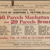 Executors' Sale. Estate of Jossephine L. Peyton, Deceased. 46 Parcels Manhattan and 29 Parcels Bronx.