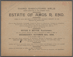Third Executor's Sale under direction of the Supreme Court. Estate of Amos R. Eno