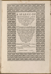 A sparke of frendship and warme goodwill, ...