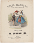 Polka-mazurka sur Stella, ballet de S. St. Léon, musique de Pugni. Pour le piano par Fr. Burgmüller