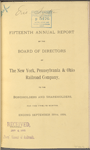 Fifteenth Annual report of the Board of Directors of The New York, Pennsylvania & Ohio Railroad Company, to the Bondholders and Shareholders, for the Twelve Months Ending September 30th, 1894