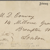 Conway, Moncure Daniel, draft AL to, [Nov. 10, 1867]. In answer to Conway's letter of Oct. 12, [1867?]. Written throughout in WW's hand, but intended to be signed by W. D. O'Connor (who may have written the first draft). Previously dated to [1866?].