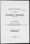Eckel, John C. The first editions of the writings of Charles Dickens. Holograph for the first edition, 1913