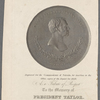 Major General Zachary Taylor. Resolution of Congress, May 9, 1848. As a tribute of respect to the memory of President Taylor. 