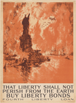 That Liberty Shall Not Perish from the Earth. Buy Liberty Bonds. Fourth Liberty Loan. [Liberty loan poster]