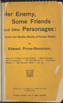 Her enemy, some friends--and other personages
