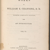 The works of William E. Channing