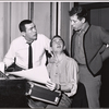 Bob Larimer, Dobbs Franks and George Panetta in the stage production King of the Whole Damn World