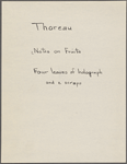 [Notes on fruits]. 4 leaves of holograph draft and 2 scraps. Unsigned and undated.