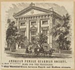 American Female Guardian Society. Home for the friendless. East Thirtieth Street, between Fourth and Madison Avenues