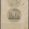 Patriæ. Patres. Filio. Dignio. Thomas Truxtun.  United States frigate constellation of 38 guns pursues attacks and vanquishes the French ship La Vengeance of 54 guns. 1. Febr. 1800. By vote of Congress to Thomas Truxton 29 March 1800.