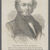Martin Van Buren, the eighth president of the United States. 
