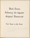 Following the Equator. Typescript with author's emendations and additions. Additional material not used in book. Appendix.