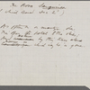 Rosa Sanguinea (which opened Dec 2d). Autograph late draft of four lines.