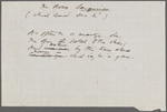 Rosa Sanguinea (which opened Dec 2d). Autograph late draft of four lines.