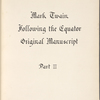 Following the Equator. Typescript with author's emendations and additions. 3 volumes. Vol. 3.