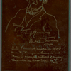 Caricature self-portrait, etched on copper. Favor for SLC's 67th birthday party guests. For Mr W. M. Laffan.