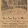 The Plaza Hotel, facing Grand Army Plaza at Fifth avenue and Central Park South, which is now under the control of the Atlas Corporation and associated interests through their purchase of the stock in the property held by the United States Realty & Improvement Company 