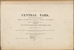 Central Park : memorial of the Common Council of the City of New York to the Legislature, approved June 11th, 1853...[title page]