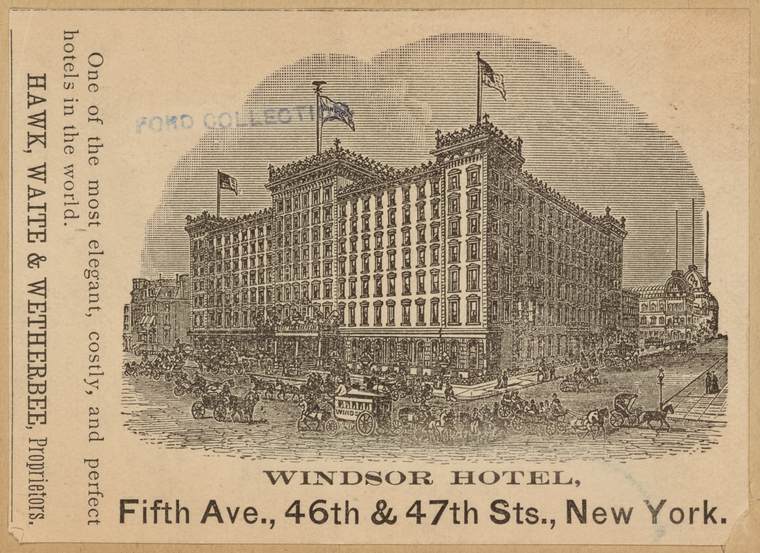 Windsor Hotel - NYPL Digital Collections