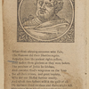When three emperors were slain, The Romans did their liberties regain. Vespasian does the ancient rights restore, And makes them glorious as they were before...