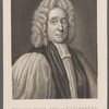 William Wake, ABP. of Canterbury, Dean of Exeter 1701. Consecrated Bp. of Lincoln 1705. Translated to Canterbury 1715; died 1733-4. Aged 76. Buried at Croydon. 