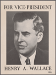 For Vice-President Henry A. Wallace. 