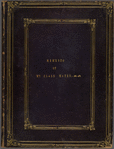 Russell, Charles Theodore, Memento of my class mates, Autograph album from Harvard, 1837.