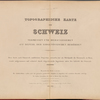 Topographische Karte der Schweiz [title page]