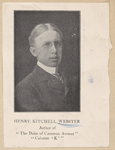 Henry Kitchell Webster. Author of "The Duke of Cameron Avenue" "Calumet 'K'"