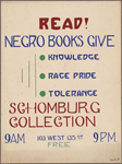 Read! Negro Books Give: Knowledge; Race Pride; Tolerance