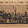 Raft building--Seventy-fourth Street and North River