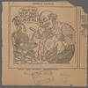 Villie, you holdt your mout' shut dot's all! From the Detroit Free press