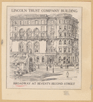 Lincoln Trust Company Building, Broadway at Seventy-Second Street