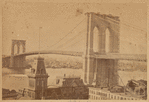 Brooklyn Bridge under construction; Brooklyn Ferry Terminal; Annex Cigar Factory