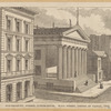 Sub-treasury, former custom-house. Wall Street, corner of Nassau, 1866