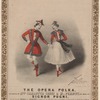 The opera polka, as danced by Mlle. Carlotta Grisi & M. Perrot, the music by Signor Pugni