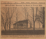 Lott farmhouse at Forest Hills, Queens, built in 1832. It is still standing...