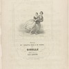 Pas des vendanges. Dansé par Melle. Carlotta Grisi & Mr. Petipa dans Giselle. Ballet composé par Ad. Adam