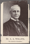 Dr. A.A. Willits, "The apostle of sunshine"