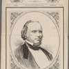 Henry Wilson, late vice-president of the United States. Born February 16, 1812. Died November 22, 1875