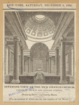 Interior view of the New French Church, corner of Church and Leonard Streets