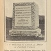 The memorial to Chester A. Arthur at Fairfield, Vermont
