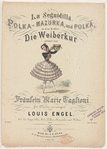 La Seguidilla. Polka-Mazurka, und Polka, in dem Ballet: Die Weiberkur